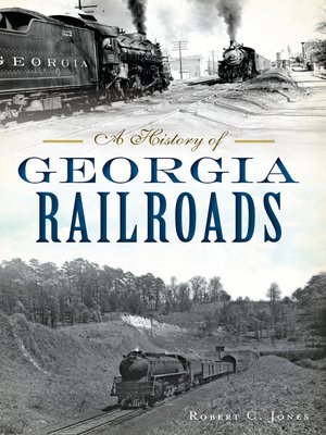 cover image of A History of Georgia Railroads